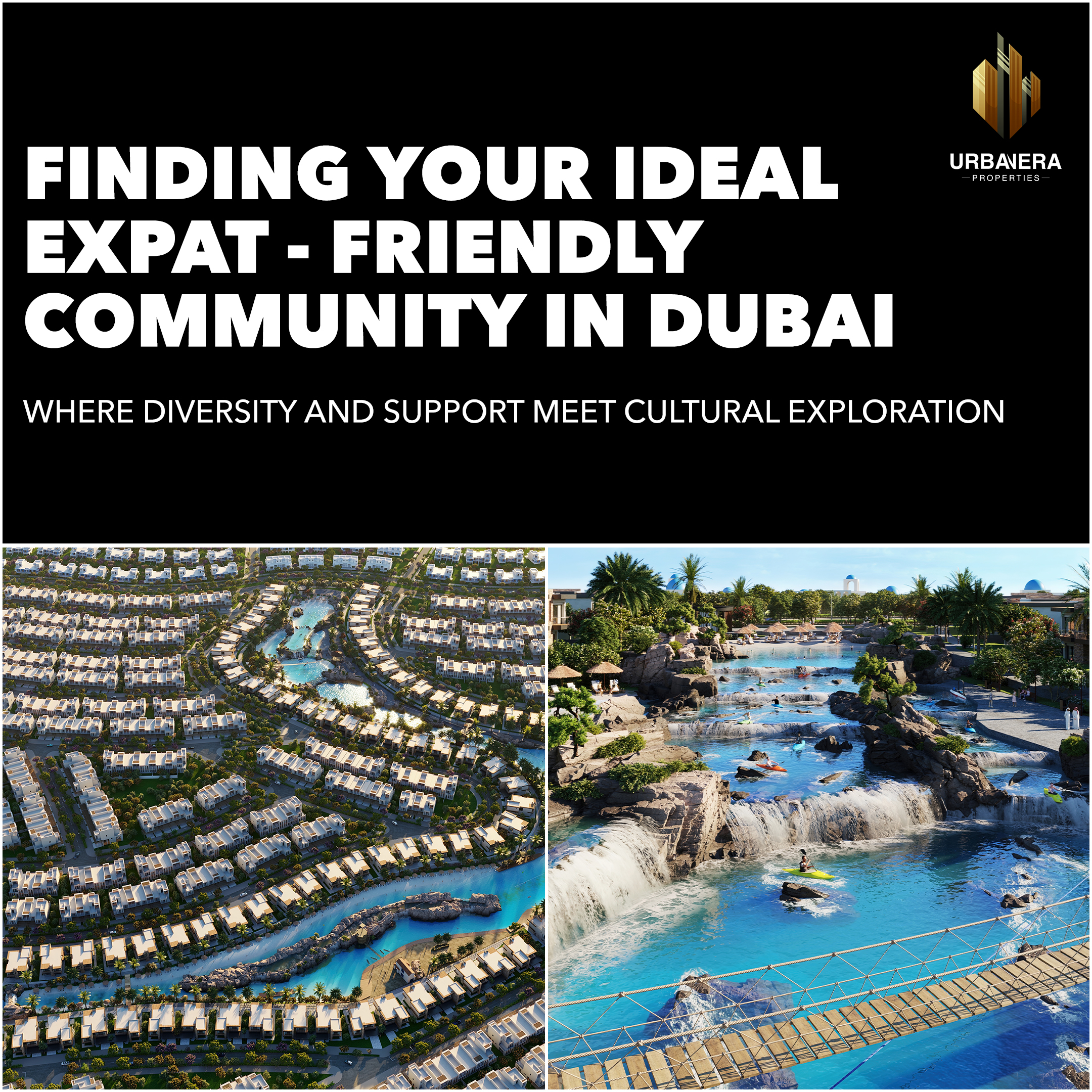 find best communities in Dubai with Urbanera Properties