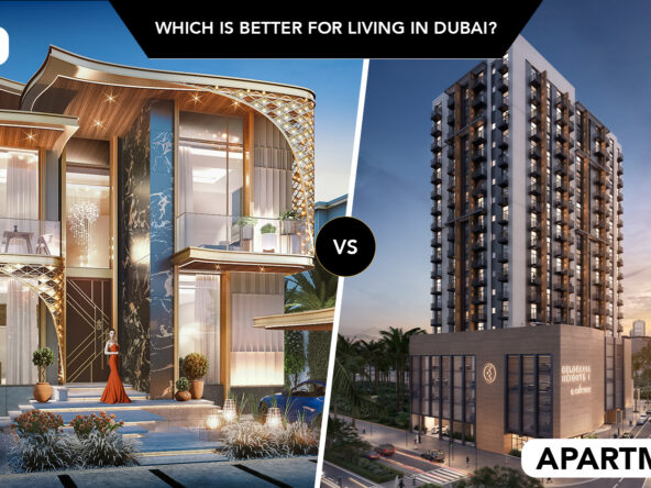 Villa vs apartment in dubai